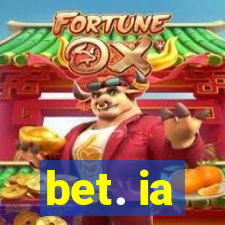 bet. ia
